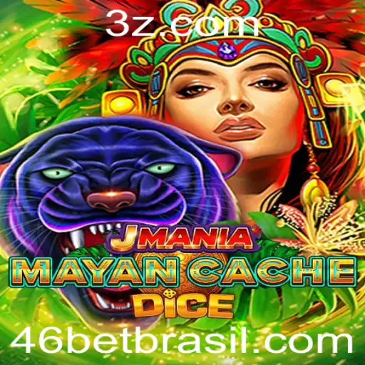 46 bet - Descubra o Fascinante Mundo de JManiaMayanCacheDice