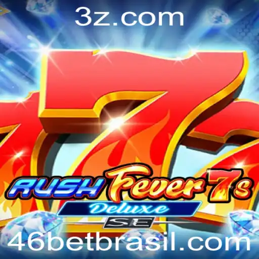 46 bet - Explorando o Mundo Vibrante de RushFever7sDeluxeSE